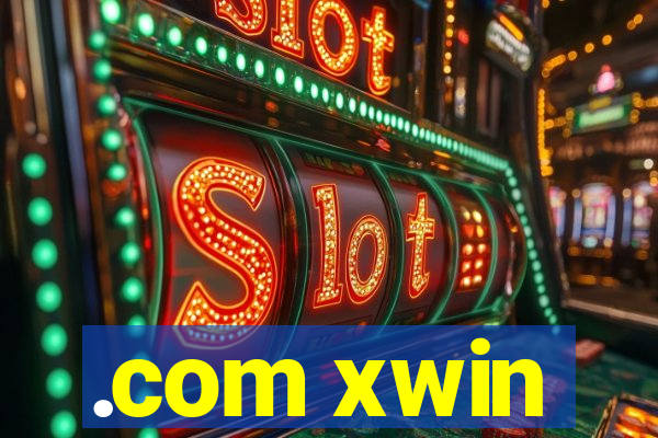 .com xwin